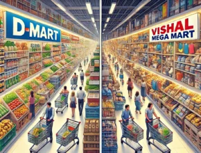 D-Mart vs. Vishal Mega Mart: Which One is Best for You?
