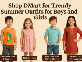 Trendy Summer Outfits for Boys & Girls at DMart | Affordable Kids Fashion 2025