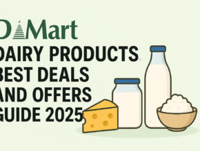 DMart Dairy Products: Best Deals and Offers Guide 2025