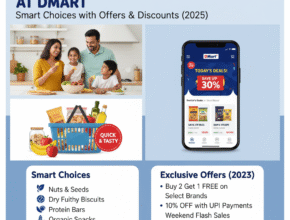 Healthy Snacks at DMart: Smart Choices with Offers & Discounts (2025)